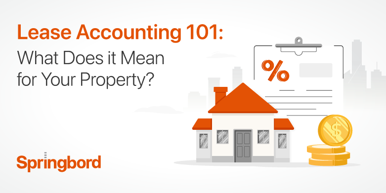 Lease Accounting 101_ What Does it Mean for Your Property