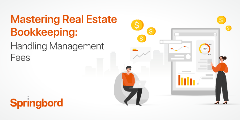 Mastering Real Estate Bookkeeping: Handling Management Fees